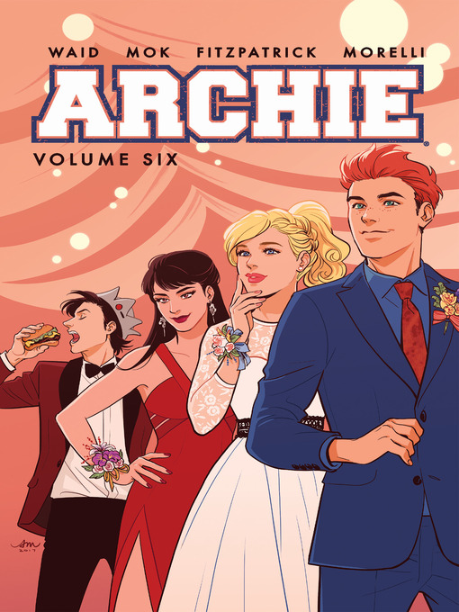 Title details for Archie Volume 6 by Mark Waid - Available